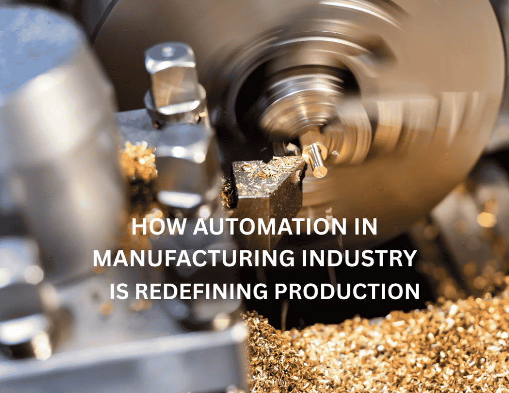 Automation in Manufacturing Industry