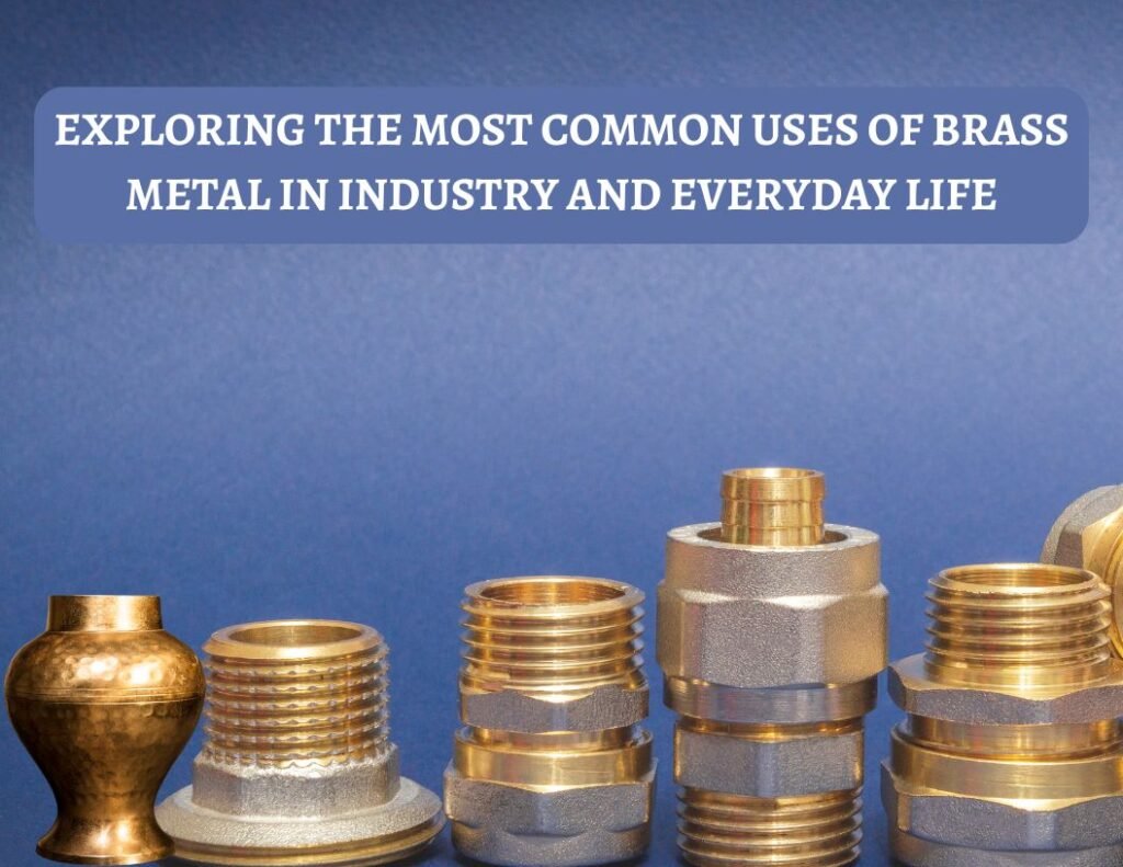 uses of brass metal